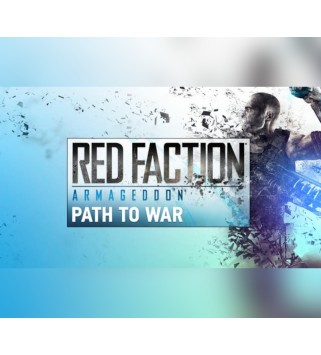 Red Faction: Armageddon - Path to War DLC Steam Key EUROPE